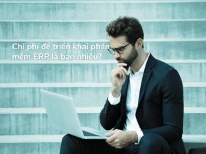phần mềm erp giá bao nhiêu