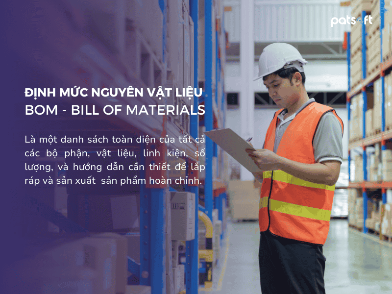 Khái niệm về định mức nguyên vật liệu BOM